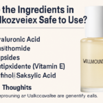 Are the Ingredients in Vullkozvelex Safe to Use?
